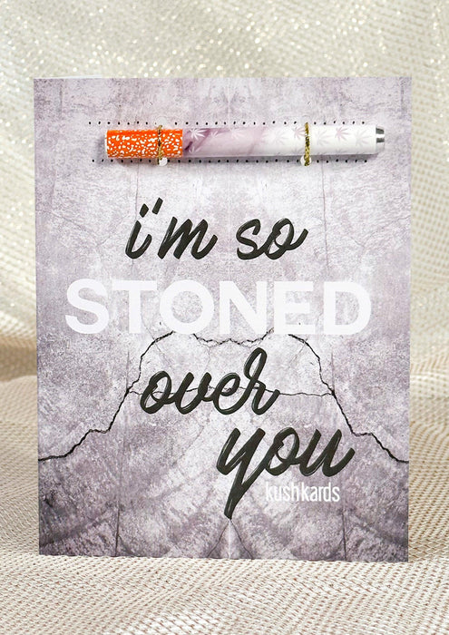 🪨 Stoned Over You Cannabis Greeting Card